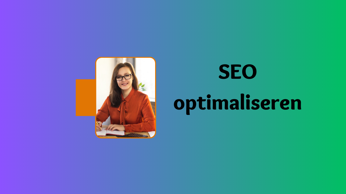 SEO optimaliseren