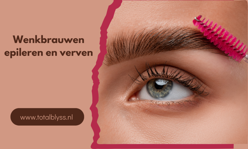 Wenkbrauwen epileren en verven