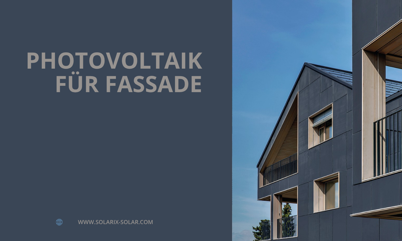 Photovoltaik für die Fassade: Die neue Verbindung von Energie und Architektur