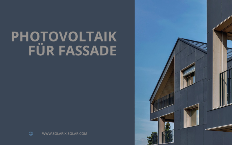 Photovoltaik für die Fassade: Die neue Verbindung von Energie und Architektur